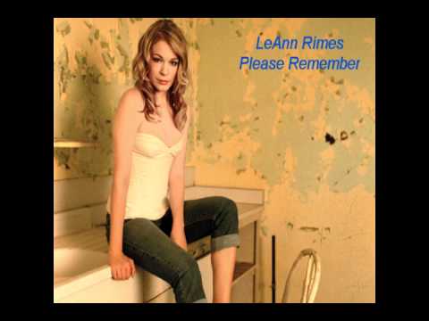 Please Remember by Leann Rimes
