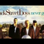 Never Gone by The Backstreet Boys