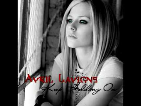 Keep Holding On by Avril Lavigne