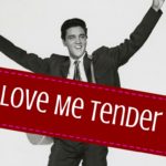 Love Me Tender by Elvis Presley