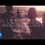 One More Light by Linkin Park