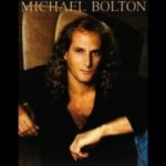 How Am I Supposed To Live Without You by Michael Bolton