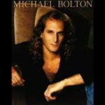 How Am I Supposed To Live Without You by Michael Bolton
