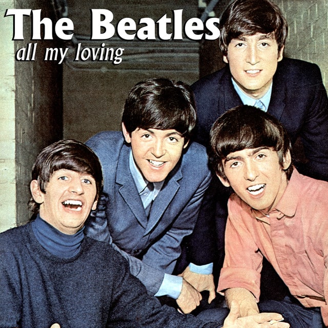 All My Loving by The Beatles