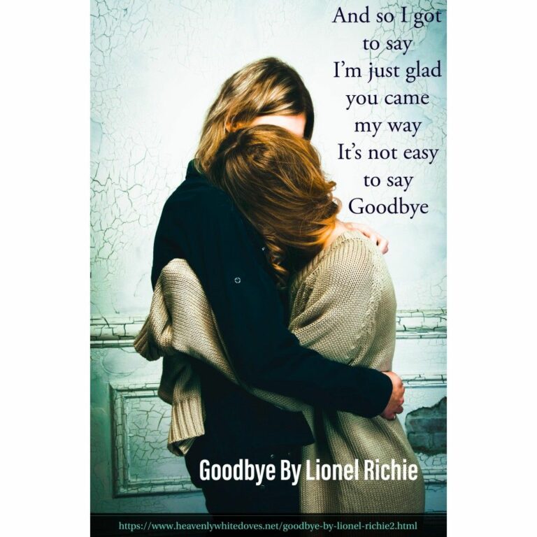 Goodbye by Lionel Richie