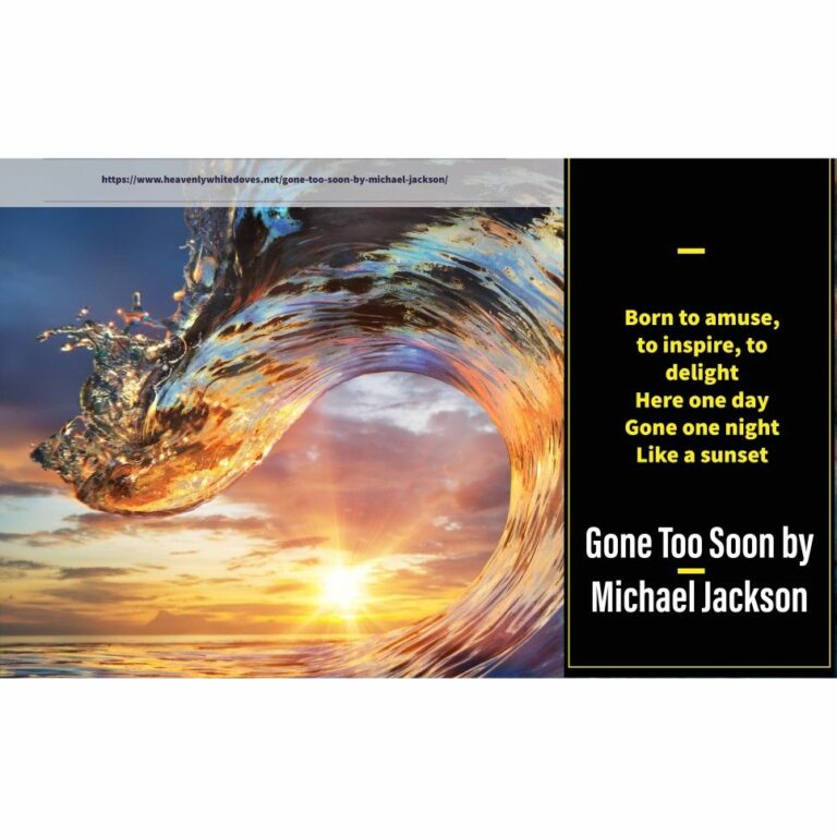 Gone Too Soon by Michael Jackson