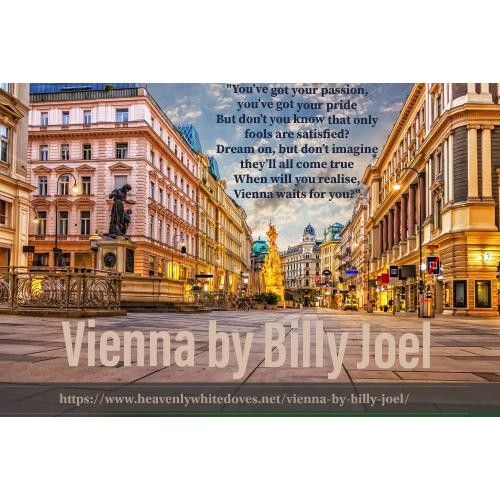 Vienna by Billy Joel