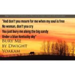 Bury Me by Dwight Yoakam